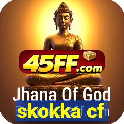 skokka cf